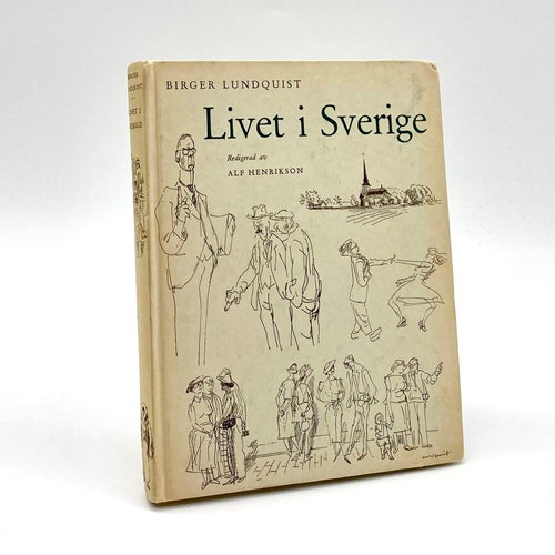 Livet i Sverige av Birger Lundquist