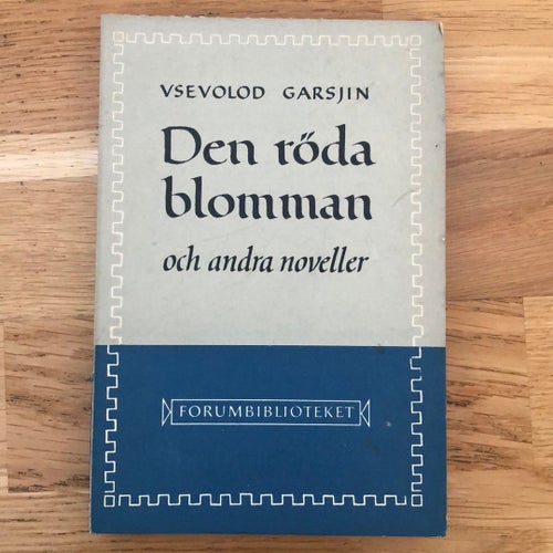 Den röda blomman och andra noveller av Vsevolod Garsjin, 1956