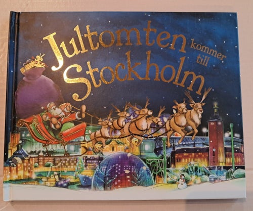 Jultomten kommer till Stockholm