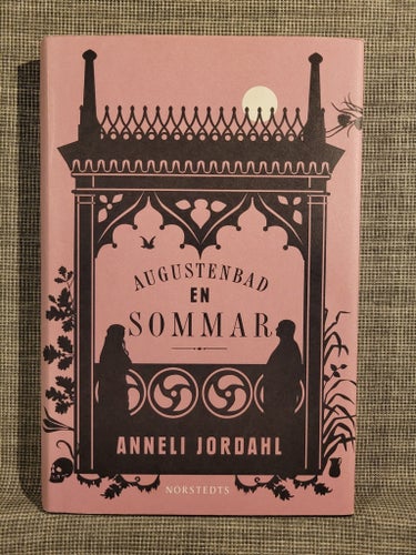 Augustenbad: En Sommar av Anneli Jordahl, 2011