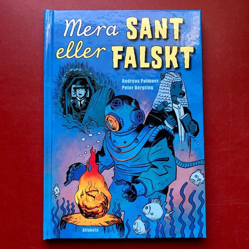 MERA SANT ELLER FALSKT Andreas Palmaer Peter Bergting 2018