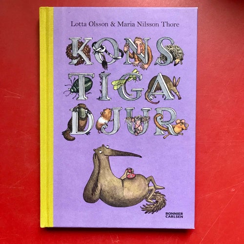 KONSTIG DJUR Lotta Olsson Maria Nilsson Thore 2011