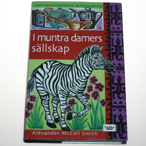 Alexander McCall Smith - I muntra damers sällskap