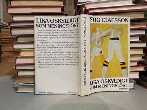 Lika oskyldigt som meningslöst av Stig Claesson. Bok. Very Fine plus