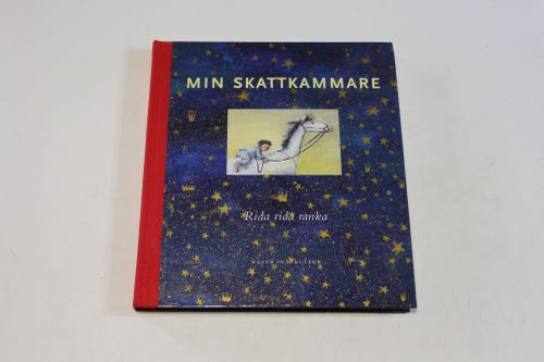 MIN SKATTKAMMARE 1 - Rida rida ranka - Natur och Kultur