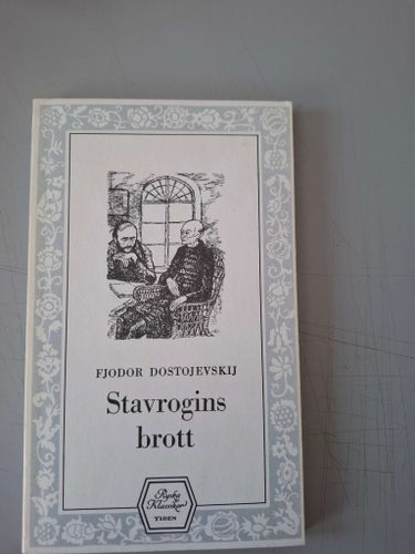Fjodor Dostojevskij: Stavrogins brott och andra berättelser