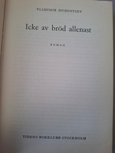 Vladimir Dudintsev: Icke av bröd allena