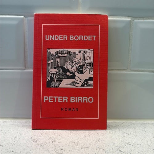 Under bordet av Peter Birro, 1993
