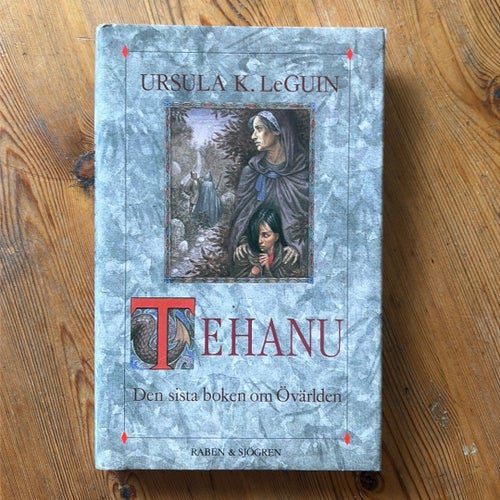 Ursula K. LeGuin - Tehanu - Den sista boken om Övärlden