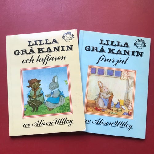 LILLA GRÅ KANIN OCH LUFFAREN + LILLA GRÅ KANIN FIRAR JUL Alison Uttley 1980
