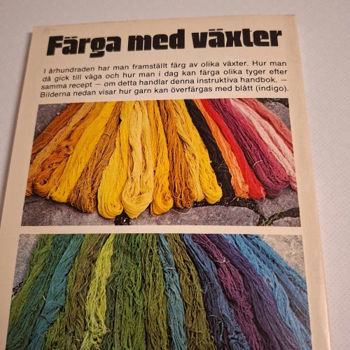 Färga med växter efter gamla metoder