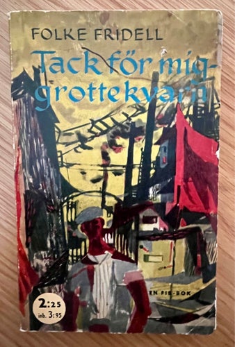 Tack för mig - grottekvarn! - Folke Fridell, 1953