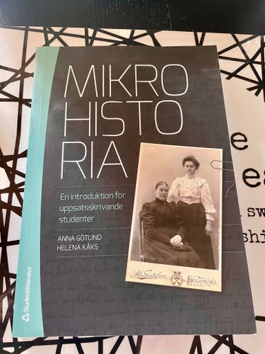 Mikrohistoria av Anna Götelind och Helena Kåks