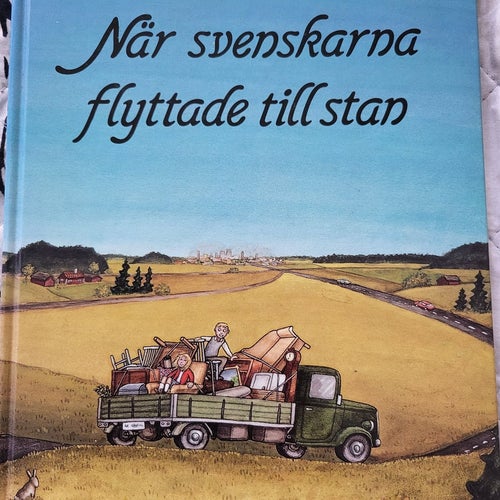 Bok Barnbok När svenskarna flyttade till stan av Sonja Hulth, 1992