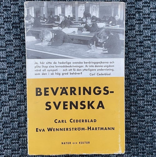 Beväringssvenska, uppsatser och brev granskade av Cederblad Wennerström-Hartmann