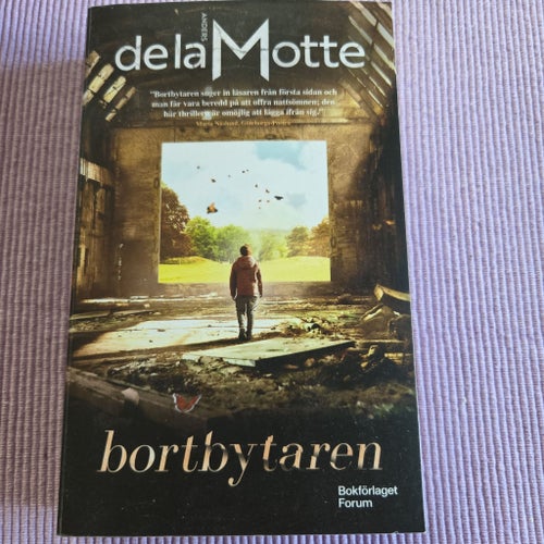 Bortbytaren av Anders de la Motte, 2017