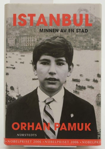 Istanbul : minnen av en stad / Orhan Pamuk