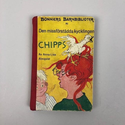 Bok, Den missförstådda kycklingen Chipps, Anna-Lisa Almqvist, Bonniers 1946
