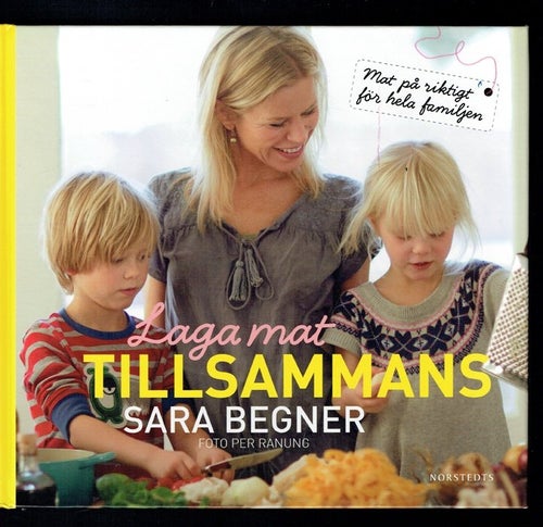 Laga mat tillsammans - Sara Begner