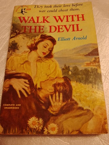 Walk With The Devil av Elliott Arnold, 1951