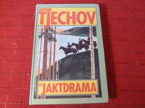 ETT JAKTDRAMA, A. TJECHOV, 1984,  BÖCKER