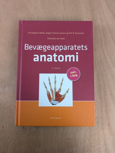 Rörelseapparatens anatomi av Finn Bojsen-Møller, Jørgen Tranum-Jensen och Erik B.