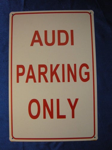 AUDI PARKING ONLY. Plåtskylt