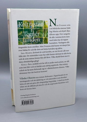 Koltrasten i Tegnérlunden  - Vibeke Olsson (Roman)