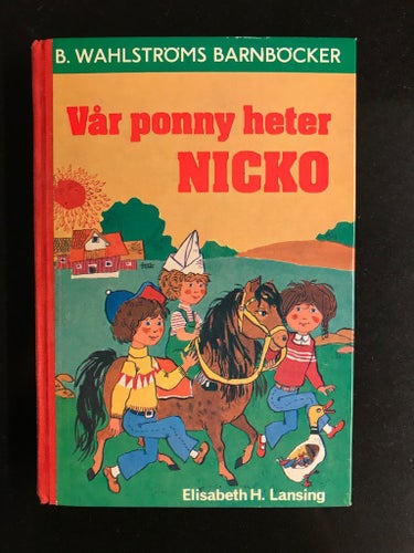 Elisabeth H. Lansing - Var ponny heter Nicko
