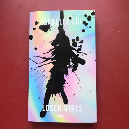 LOSER GIRLS Isabelle Löf 2023