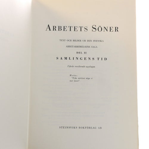Arbetets söner del II - Samlingens tid