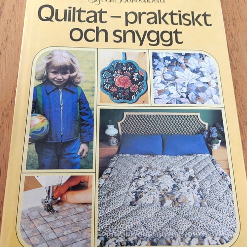 Quiltat - praktiskt och snyggt av Rosalie Armstrong, 1979