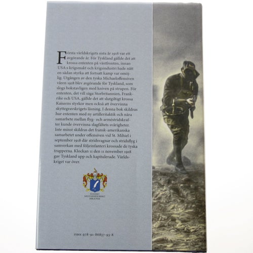Martin Marix Evans - 1918 avgörandets år : Hundradagarsoffensiven