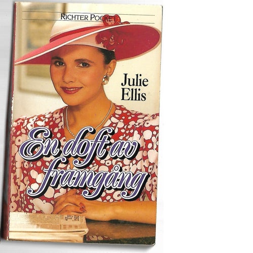 En doft av framgång av Julie Ellis