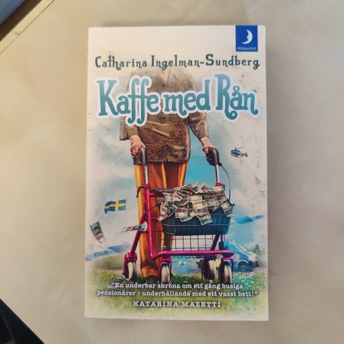 Kaffe med Rån av Catharina Ingelman-Sundberg, okänt publiceringsår