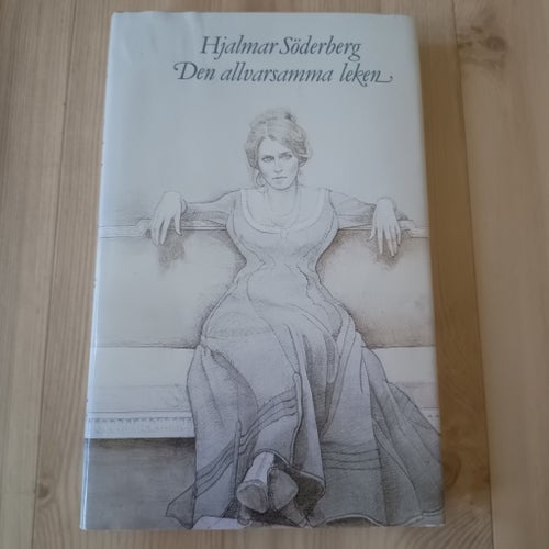 Den Allvarsamma Leken – Hjalmar Söderberg