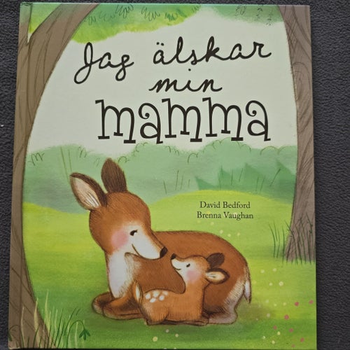 Jag älskar min mamma av David Bedford, Brenna Vaughan