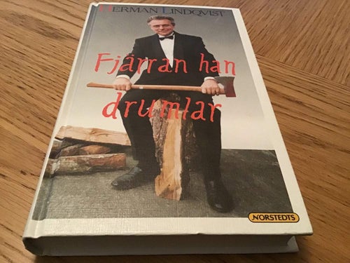 FJÄRRAN HAN DRUMLAR AV HERMAN LINDQVIST