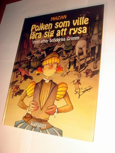 POJKEN SOM VILLE LÄRA SIG RYSA BR. GRIMM NY INBUNDEN BOK