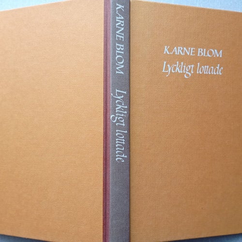 Lyckligt lottade av K. Arne Blom, 1976
