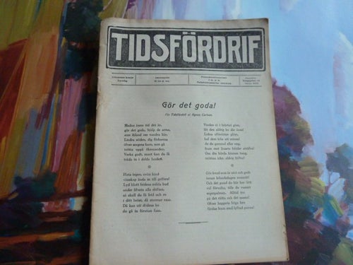 TIDSFÖRDRIF, 1914, GÖR DET GODA!, TIDNING
