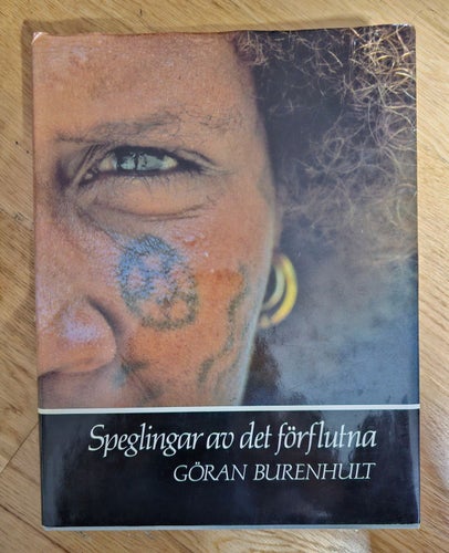 BOK. SPEGLINGAR AV DET FÖRFLUTNA. GÖRAN BURENHULT.