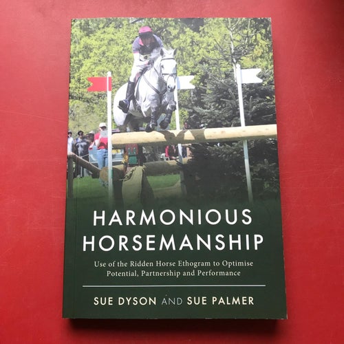 HARMONIOUS HORSEMANSHIP Sue Dyson Sue Palmer 2023