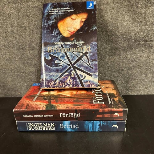 Catharina Ingelman-Sundberg - Brännmärkt / Förföljd / Befriad - Bokpaket