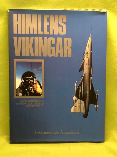 Himlens vikingar - från andra sidan ljudvallen / Bjerredahl, Carl