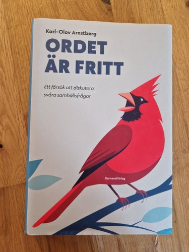 Ordet är fritt av Karl-Olov Arnstberg, 2020