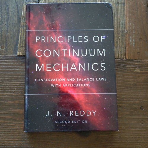 Principles of Continuum Mechanics av J. N. Reddy, Second Edition