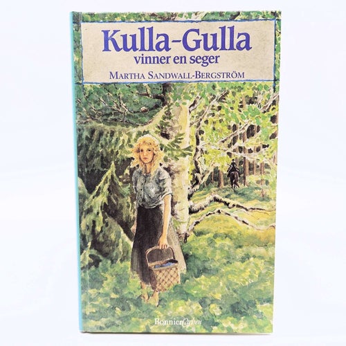 Kulla-Gulla vinner en seger - Martha Sandwall-Bergström