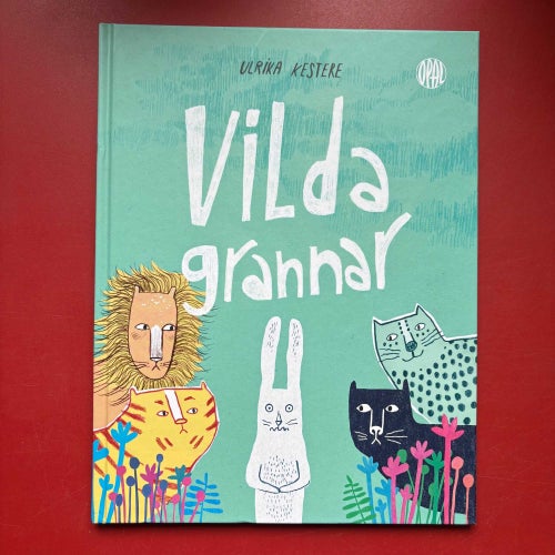 VILDA GRANNAR Ulrika Kestere 2017