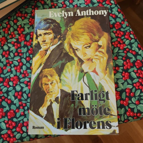 Farligt möte i Florens av Evelyn Anthony, 1975
